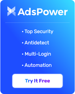 Earn $5 + Up to 30% Commission: Limited-Time AdsPower Referral Offer